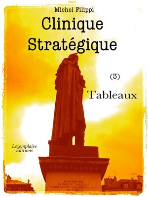 cover image of Clinique Stratégique (3). Tableaux.